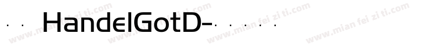 雅黑 HandelGotD字体转换